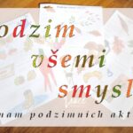 Podzim všemi smysly - seznam podzimních aktivit